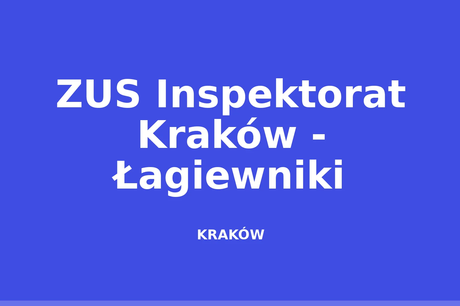 ZUS Inspektorat Kraków - Łagiewniki