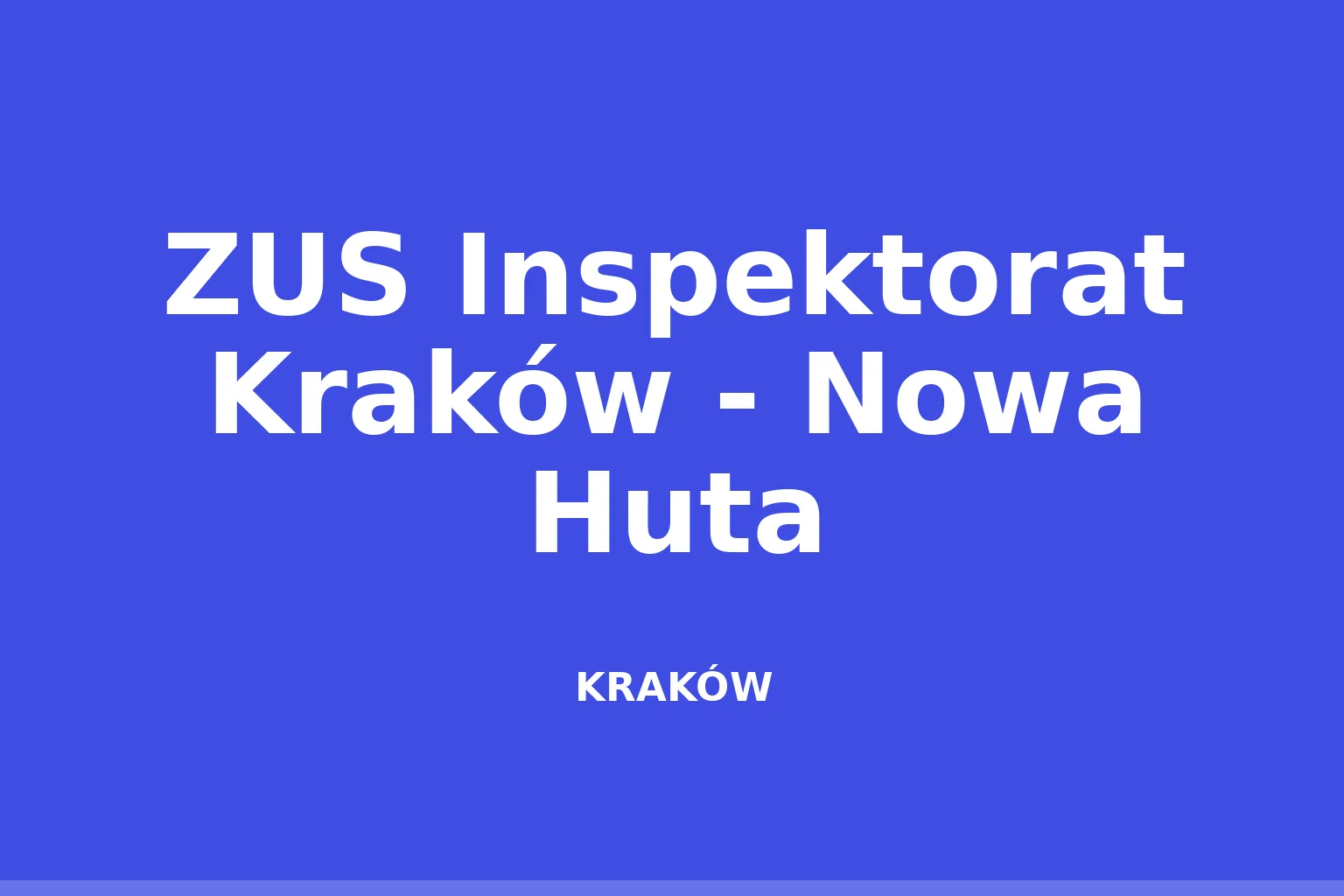 ZUS Inspektorat Kraków - Nowa Huta