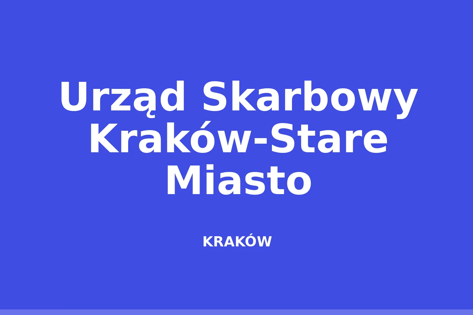 Urząd Skarbowy Kraków-Stare Miasto
