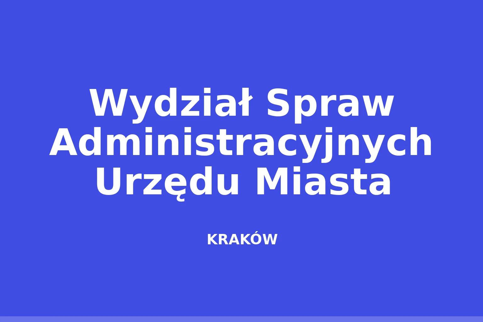 Wydział Spraw Administracyjnych Urzędu Miasta