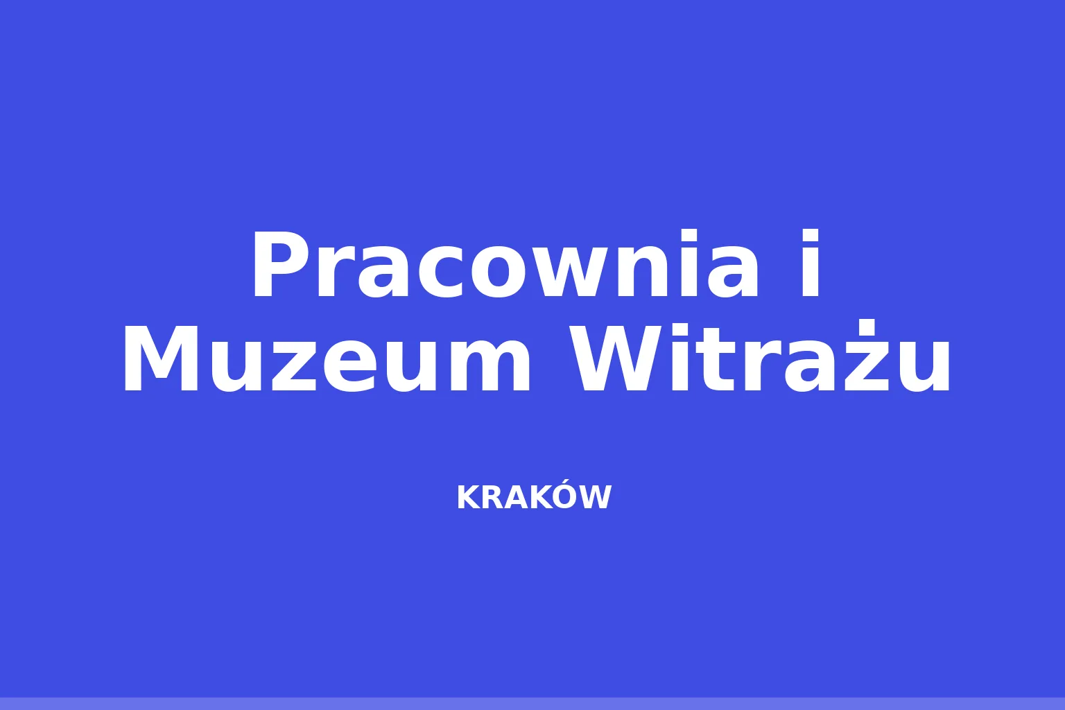 Pracownia i Muzeum Witrażu