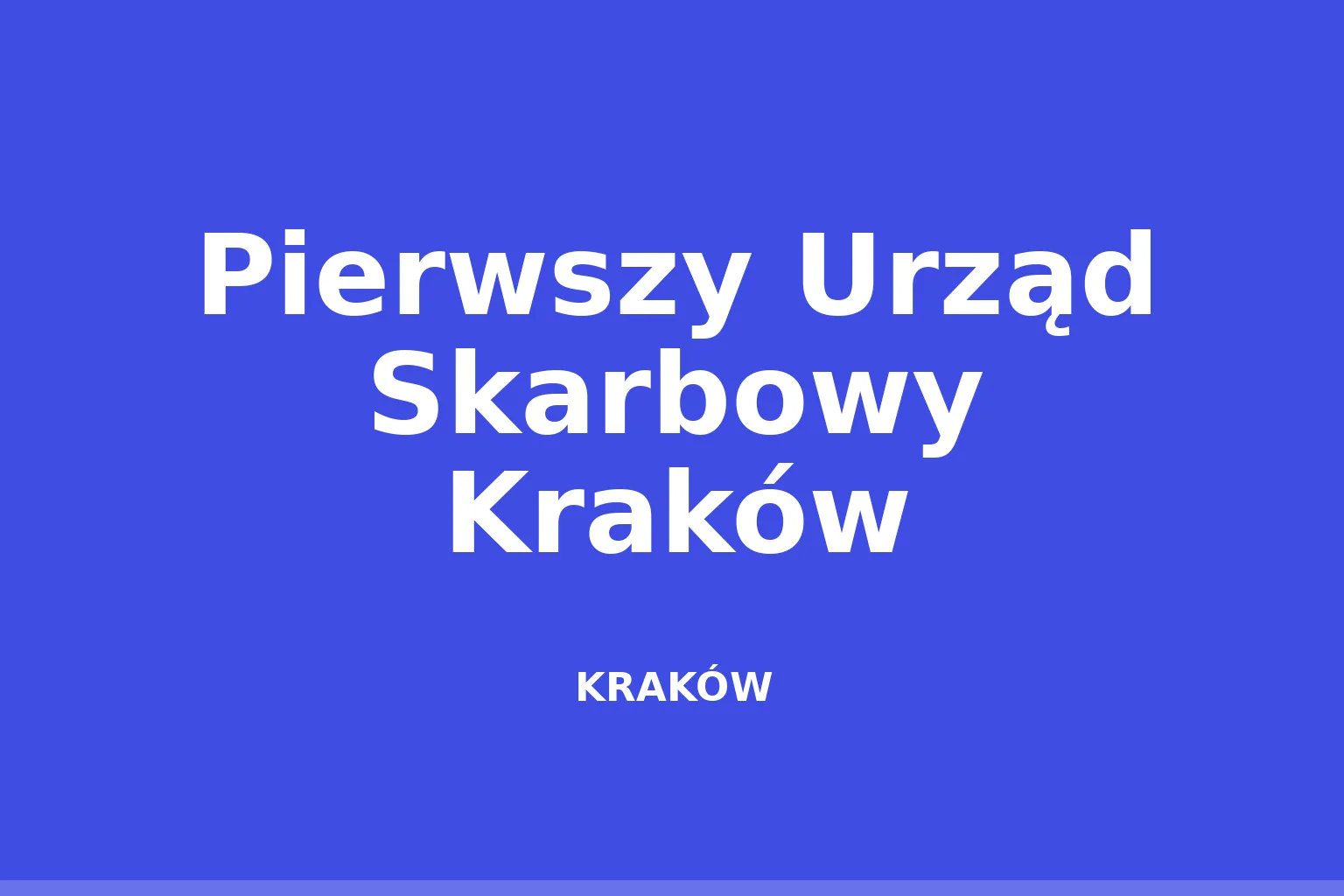 Pierwszy Urząd Skarbowy Kraków