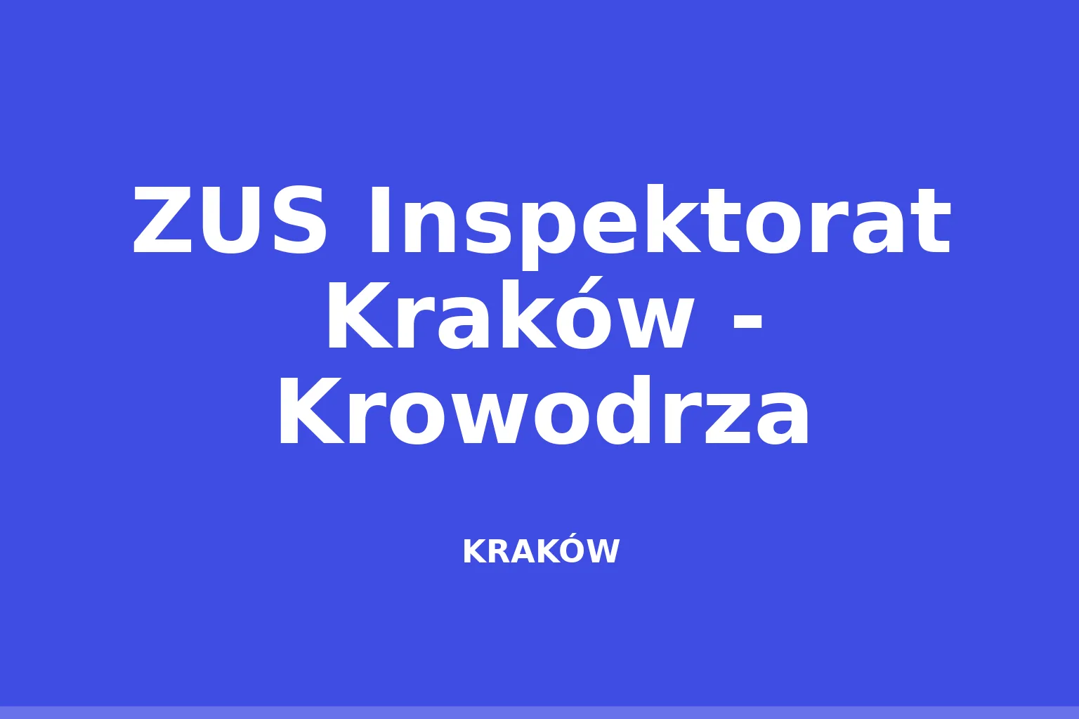 ZUS Inspektorat Kraków - Krowodrza