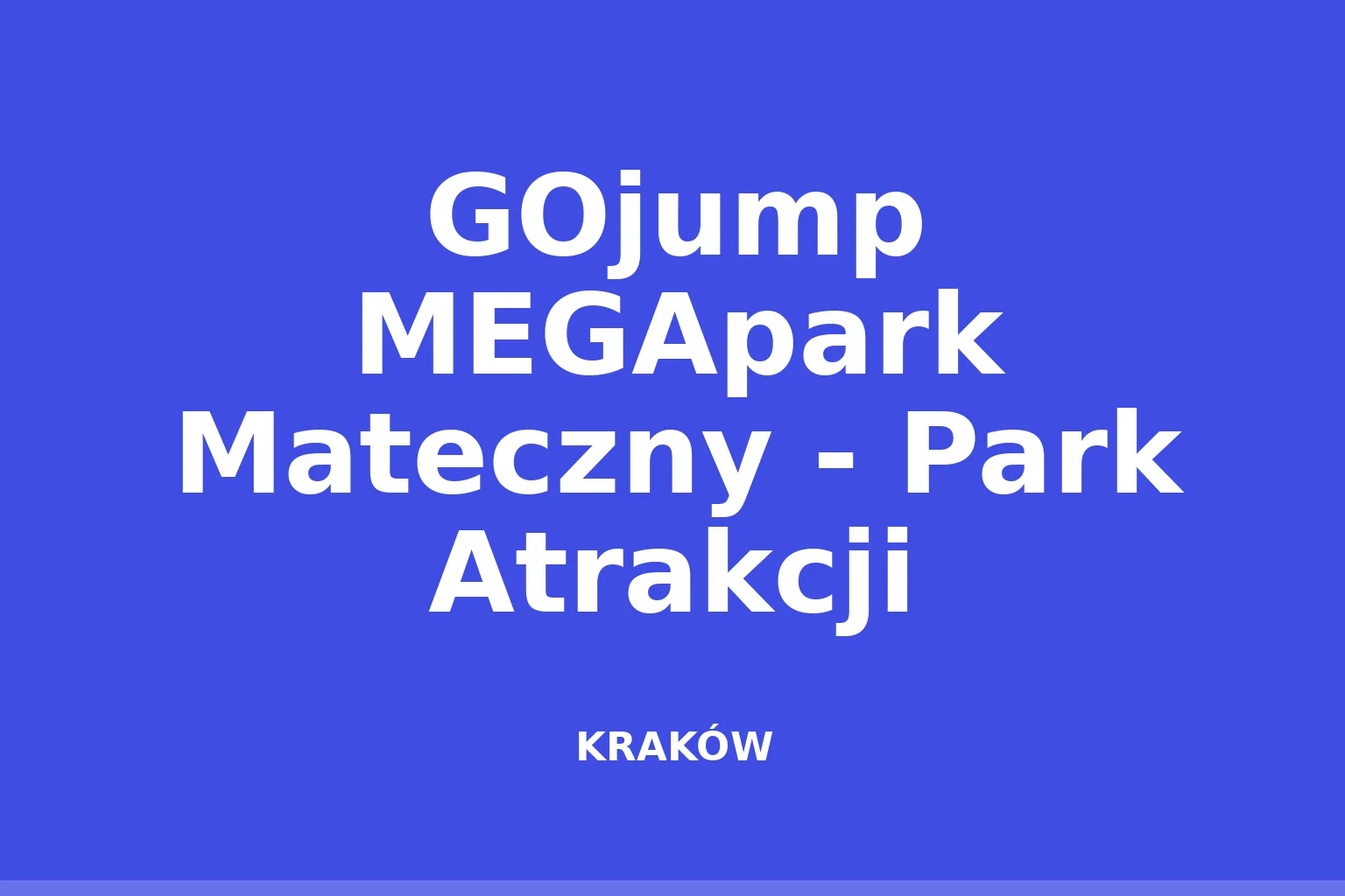GOjump MEGApark Mateczny - Park Atrakcji